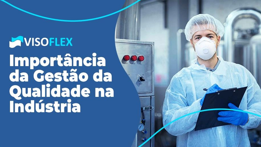 Importância da Gestão da Qualidade na Indústria